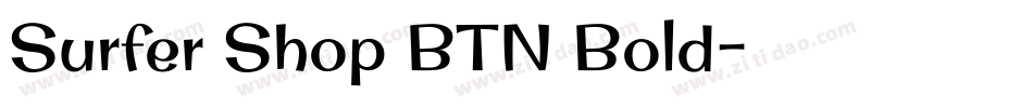 Surfer Shop BTN Bold字体转换